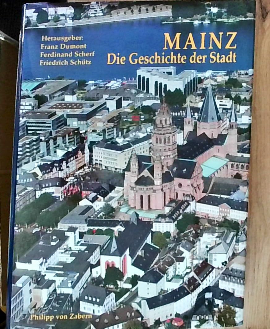 Mainz. Die Geschichte der Stadt Politics & History