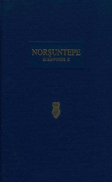 Archaeologica Euphratica, Bd.2 : Norsuntepe: Artefakte aus Felsgestein, Knochen und Geweih, Ton, Metall und Glas (Archaeologica Euphratica: Ausgrabungen und Forschungen im türkischen Euphratgebiet) Politics & History