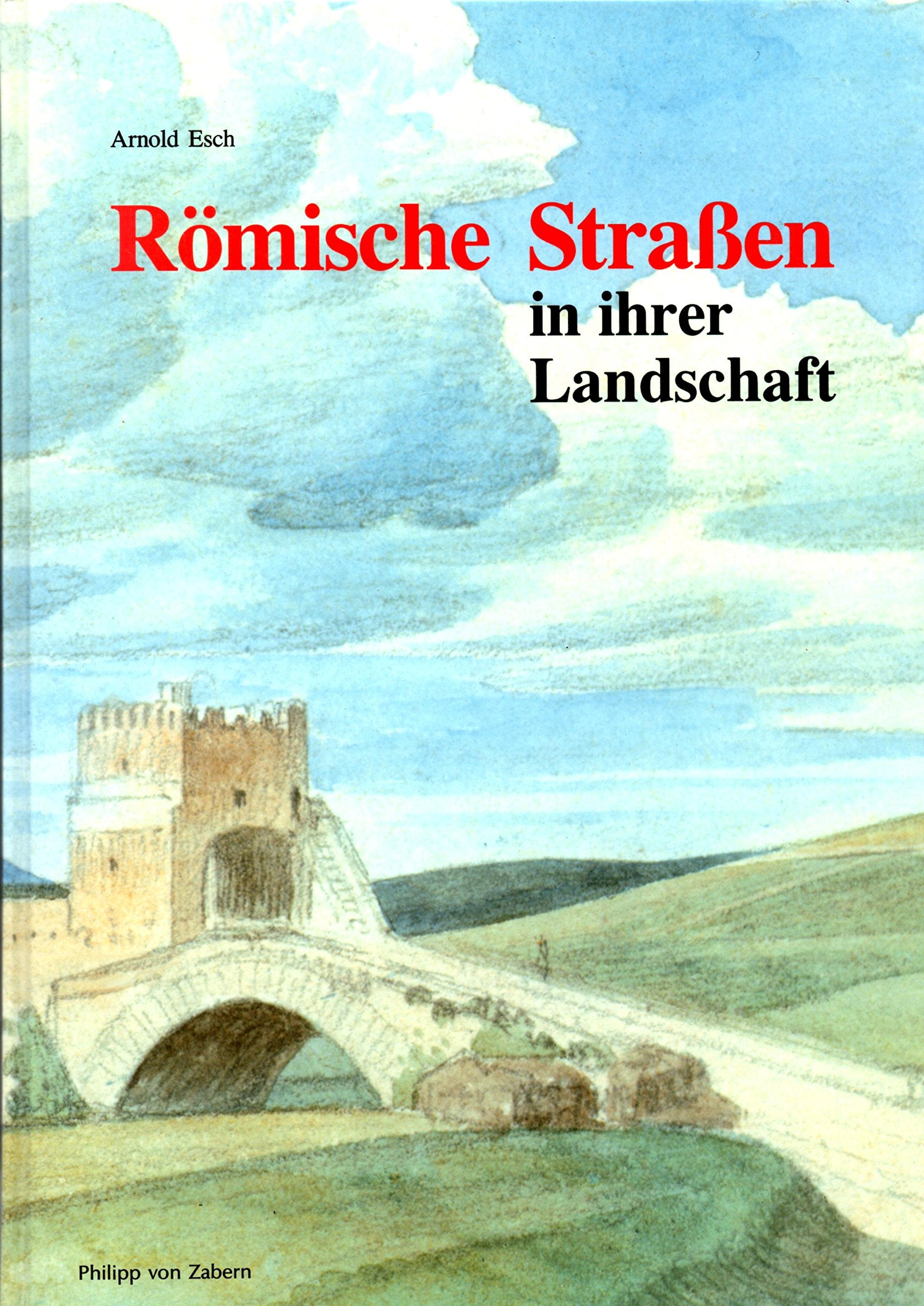 Römische Straßen in ihrer Landschaft, Sonderausgabe Books
