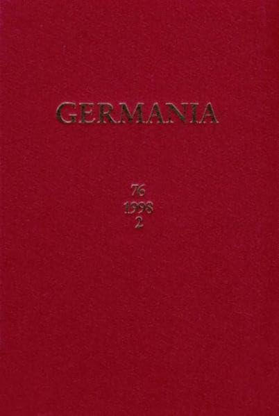Germania, Jg.76/1: 1998 (Germania. Anzeiger der Römisch-Germanischen Kommission des Deutschen Archäologischen Instituts) Natural Sciences