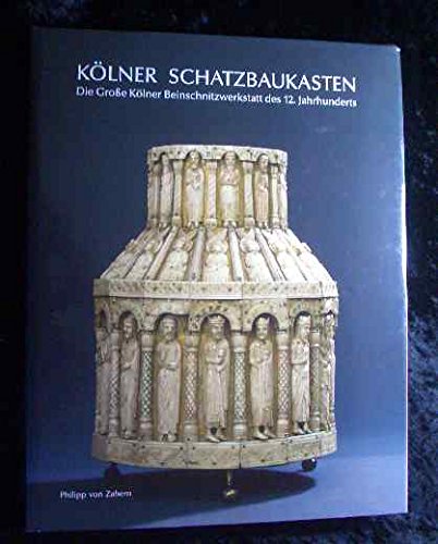 Kölner Schatzbaukasten. Die Große Kölner Beinschnitzwerkstatt des 12. Jahrhunderts Books