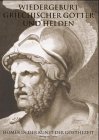 Wiedergeburt griechischer Götter und Helden - Homer in der Kunst der Goethezeit (Katalog-Handbücher) Film, Art & Culture