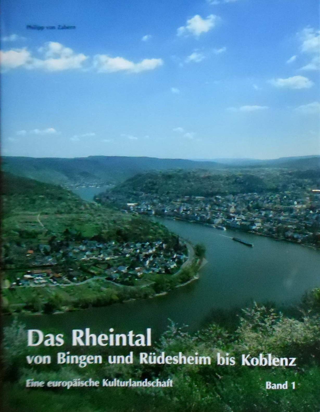 Das Rheintal von Bingen und Rüdesheim bis Koblenz: Eine europäische Kulturlandschaft Film, Art & Culture