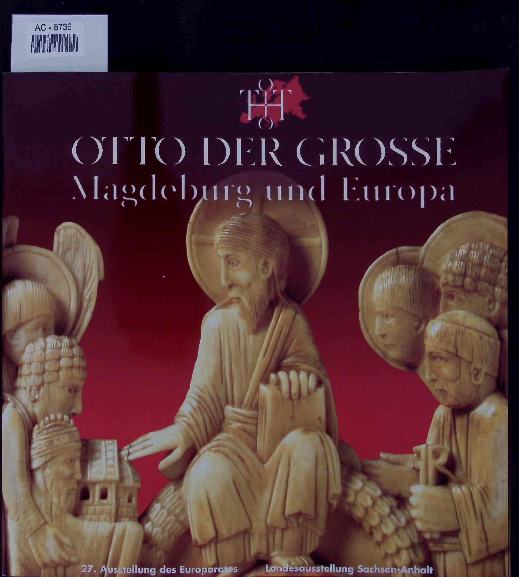 Otto der Große : Magdeburg und Europa ; Kurzführer ; . Books