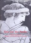 Sinn (in) der Antike: Orientierungssysteme, Leitbilder und Wertkonzepte im Altertum Politics & History