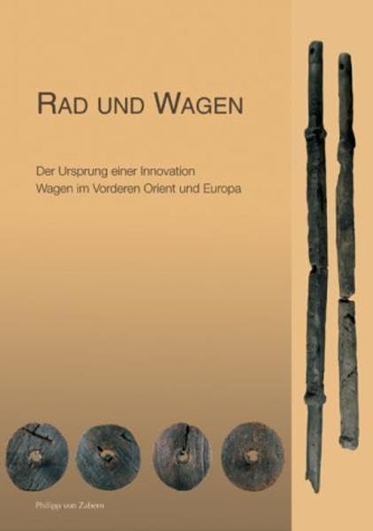 Rad und Wagen: Der Ursprung einer Innovation. Wagen im Vorderen Orient und Europa. Katalog-Handbuch zur Ausstellung, Oldenburg, Landesmuseum für Natur und Mensch, 27.3.-11.7.2004 Film, Art & Culture