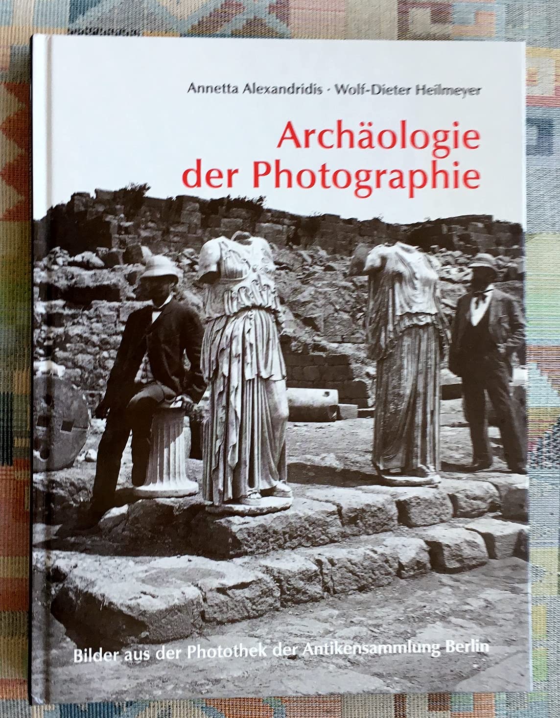 Archäologie der Photographie: Bilder aus der Photothek der Antikensammlung Berlin Film, Art & Culture