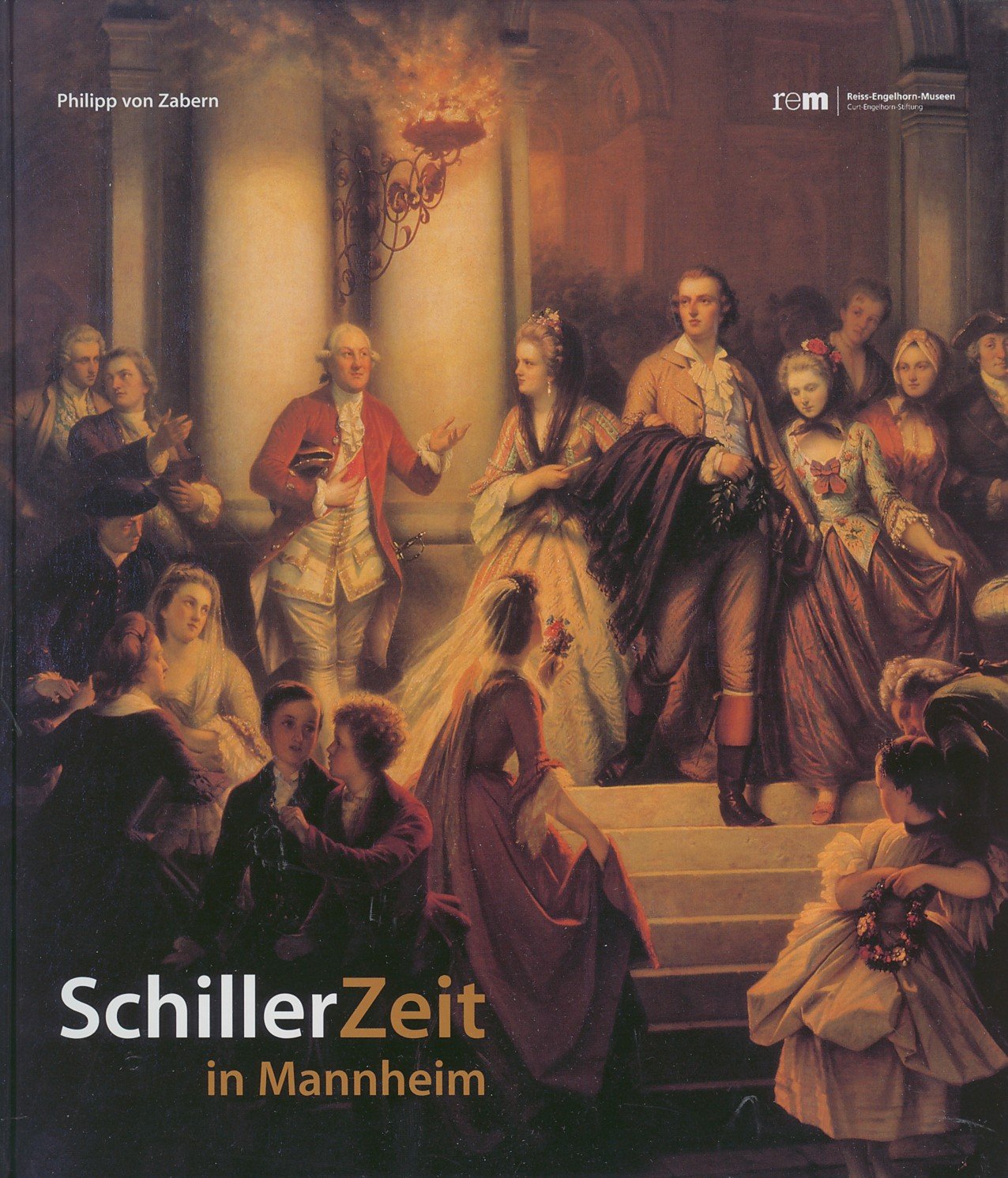 SchillerZeit in Mannheim (Publikationen der Reiss-Engelhorn-Nuseen Band 16) Books