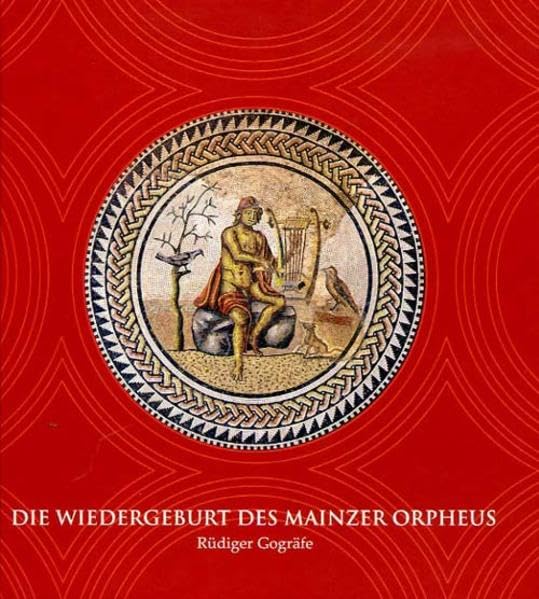 Die Wiedergeburt des Mainzer Orpheus Politics & History