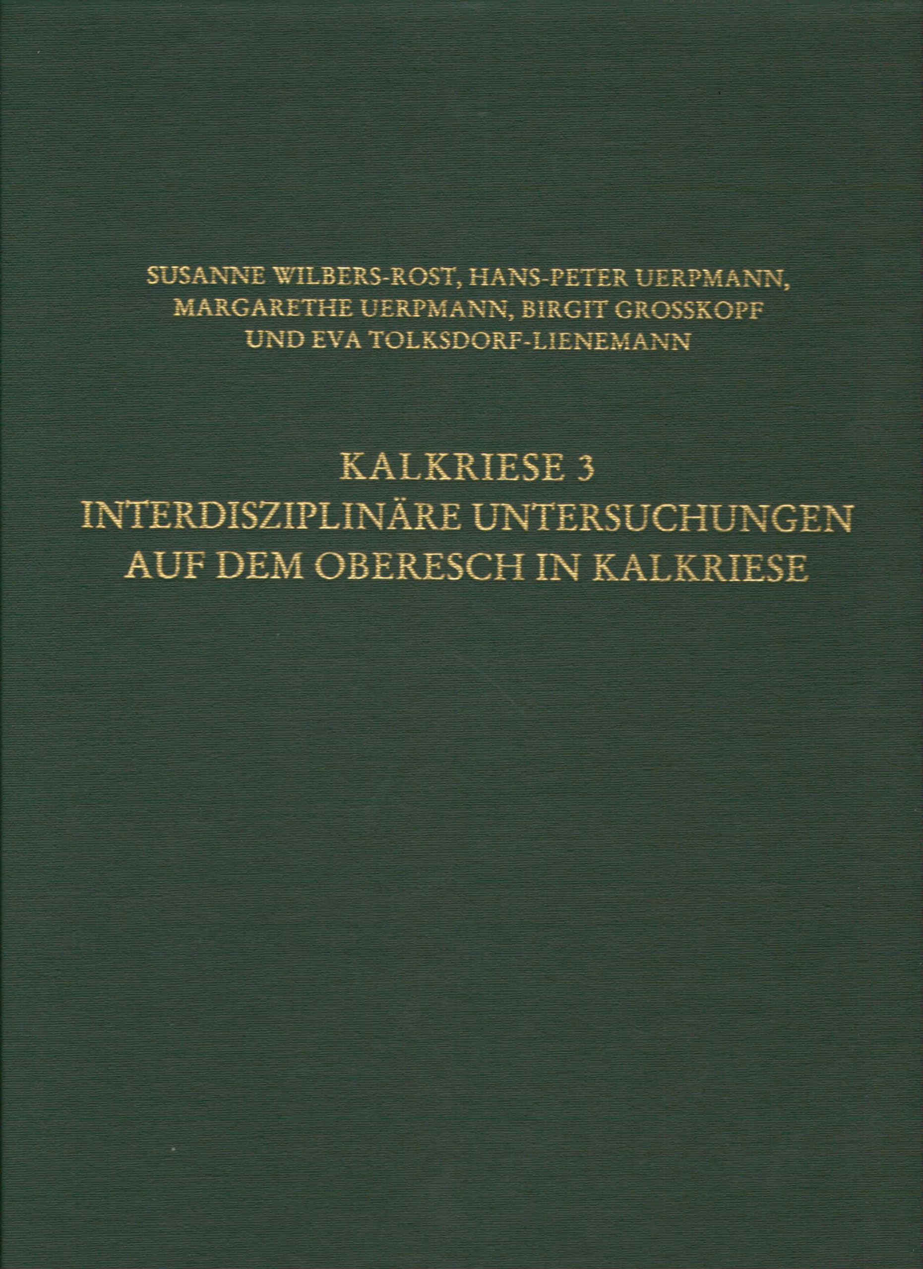 Kalkriese 3 - Interdisziplinäre Untersuchungen auf dem Oberesch in Kalkriese: Archäologische Befunde und naturwissenschaftliche Begleituntersuchungen (Römisch-Germanische Forschungen) Natural Sciences