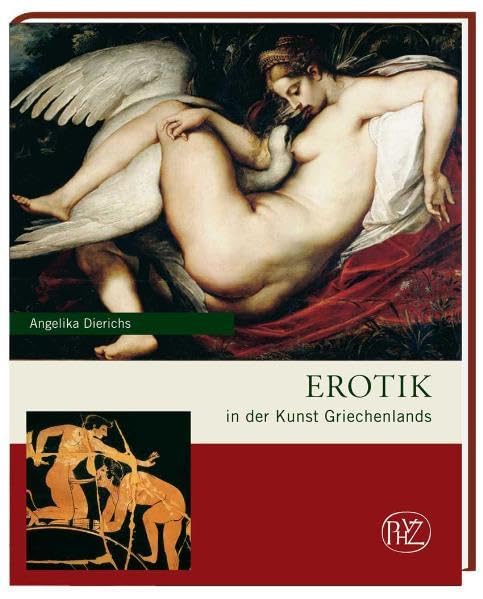 Erotik in der Kunst Griechenlands (Zaberns Bildbände zur Archäologie) Calendars