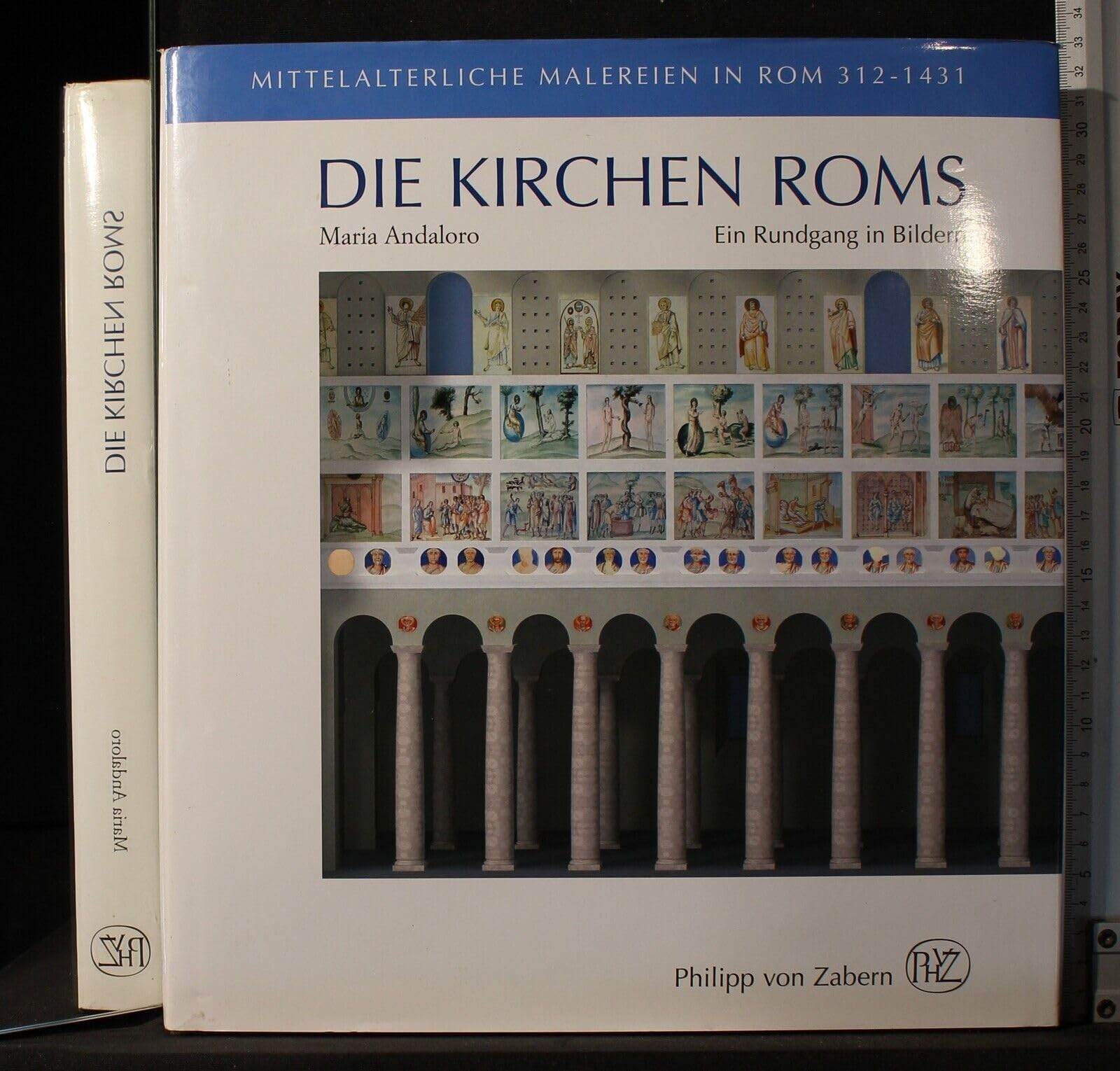 Die Kirchen Roms: Ein Rundgang in Bildern. Mittelalterliche Malereien in Rom 312-1431 Foreign Languages ​​& Dictionaries