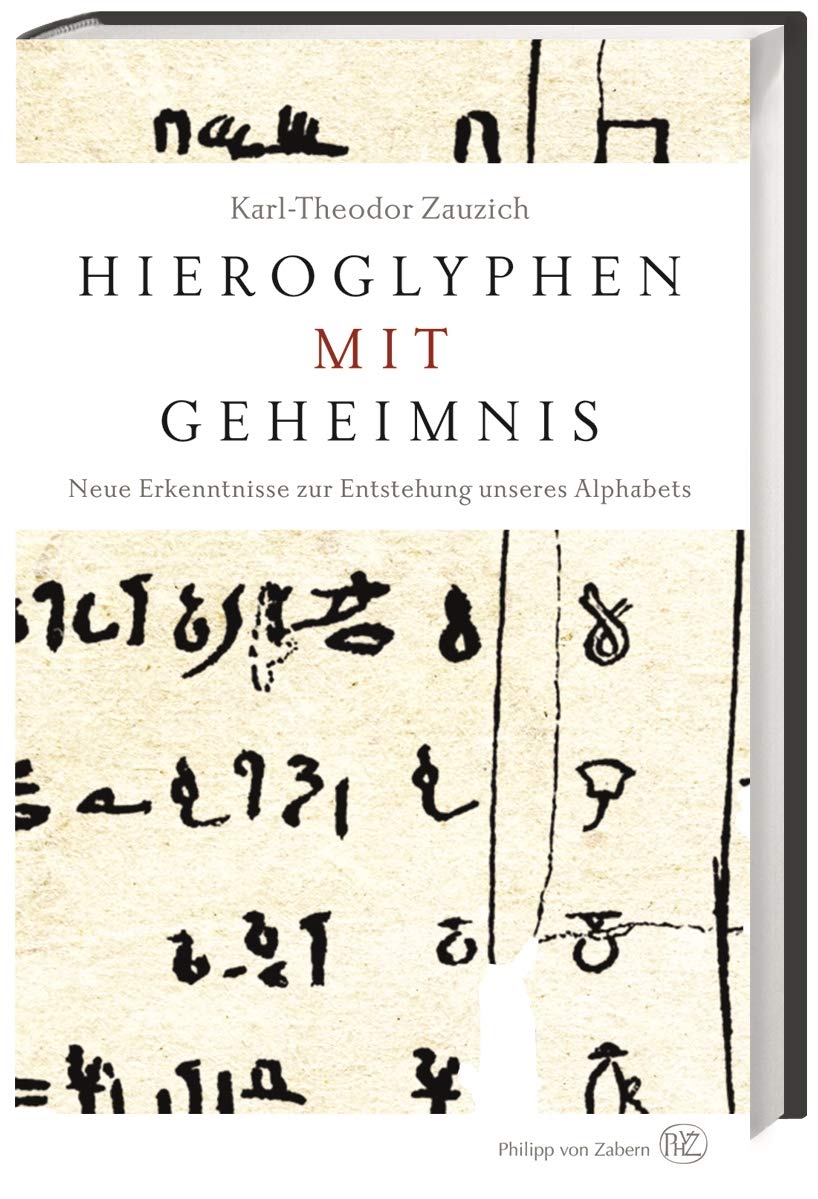 Hieroglyphen mit Geheimnis: Neue Erkenntnisse zur Entstehung unseres Alphabets Social Sciences