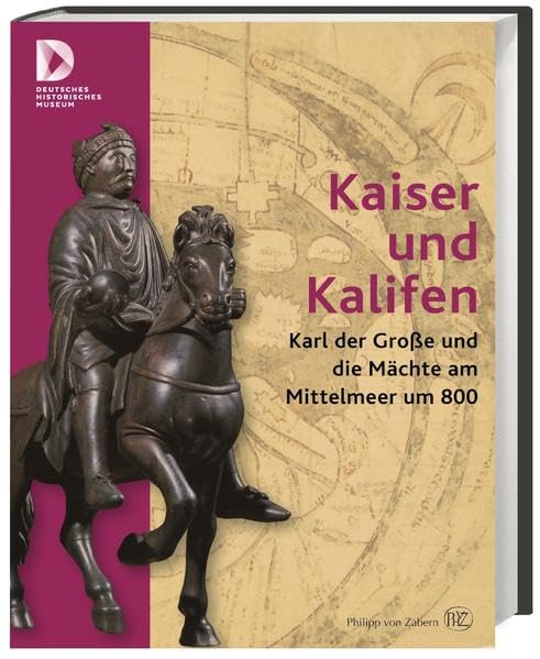 Kaiser und Kalifen: Karl der Große und die Mächte am Mittelmeer um 800 Film, Art & Culture