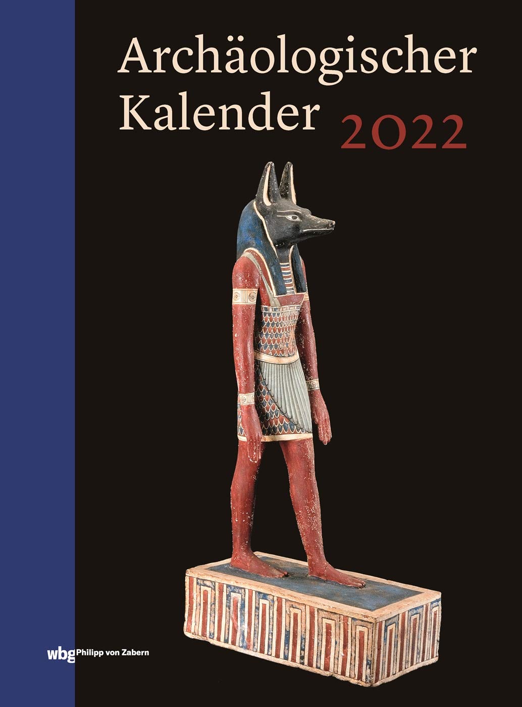 Archäologischer Kalender 2022 Film, Art & Culture