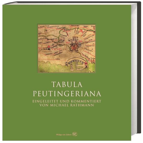 Tabula Peutingeriana: Die einzige Weltkarte aus der Antike Film, Art & Culture