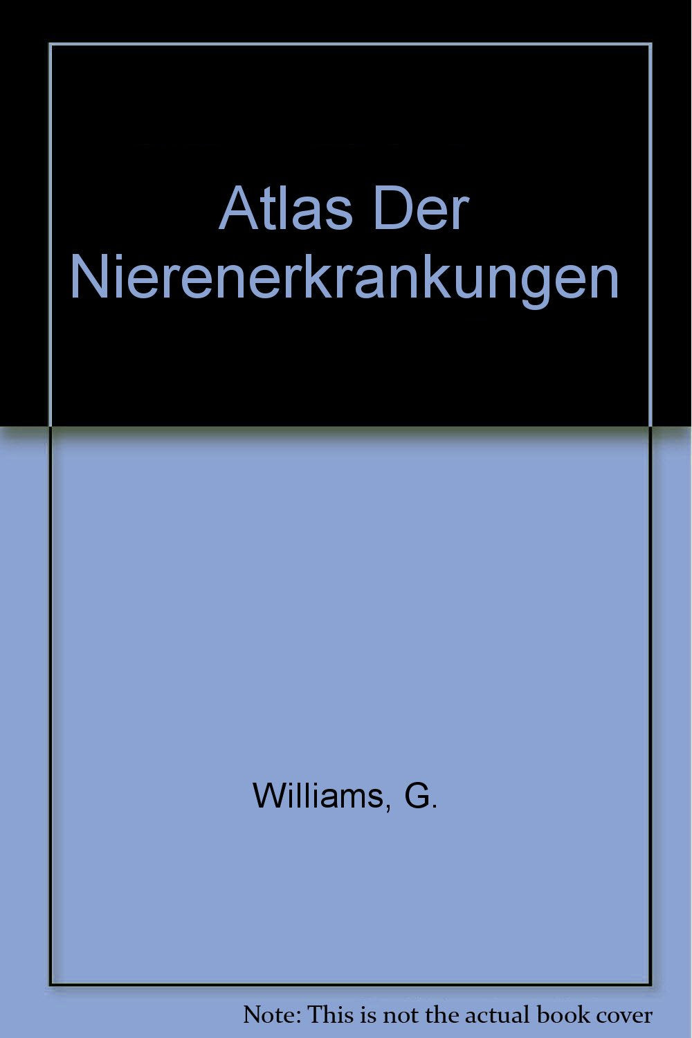 Karger Farbatlanten. Siehe auch: Atlas Karger en couleur / Atlas der Nierenerkrankungen: Aus dem Englischen übersetzt von Wegmann, W. (Zürich) (Karger Farbatlanten, 4) Medicine