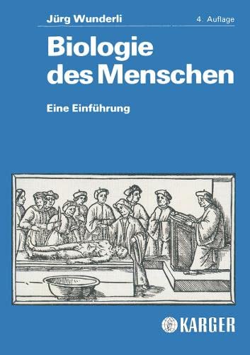 Biologie des Menschen: Eine Einf. Hrsg. v. Stadtärztl. Dienst Zürich Medicine
