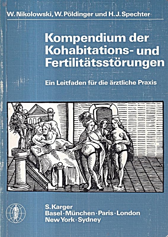 Kohabitations- und Fertilitätsstörungen: Ein Leitfaden für die ärztliche Praxis. Medicine