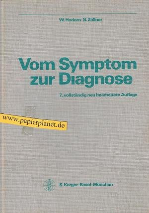 Vom Symptom Zur Diagnose, 7: Erweiterte Auflage Medicine