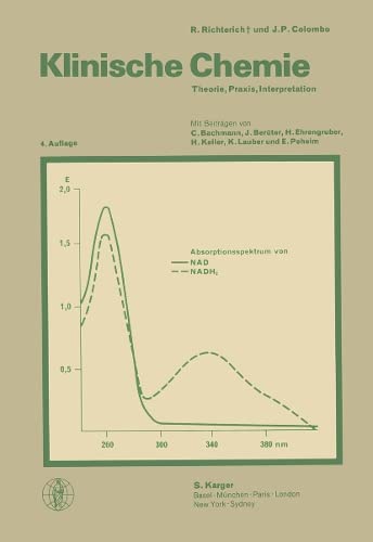 Klinische Chemie: Theorie, Praxis, Interpretation.: Theorie, Praxis, Interpretation. Mit Beitr. v. G. Bachmann, J. Berüter, H. Ehrengruber u. a. Medicine