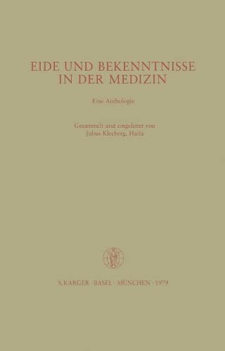 Eide und Bekenntnisse in der Medizin: Eine Anthologie. Medicine