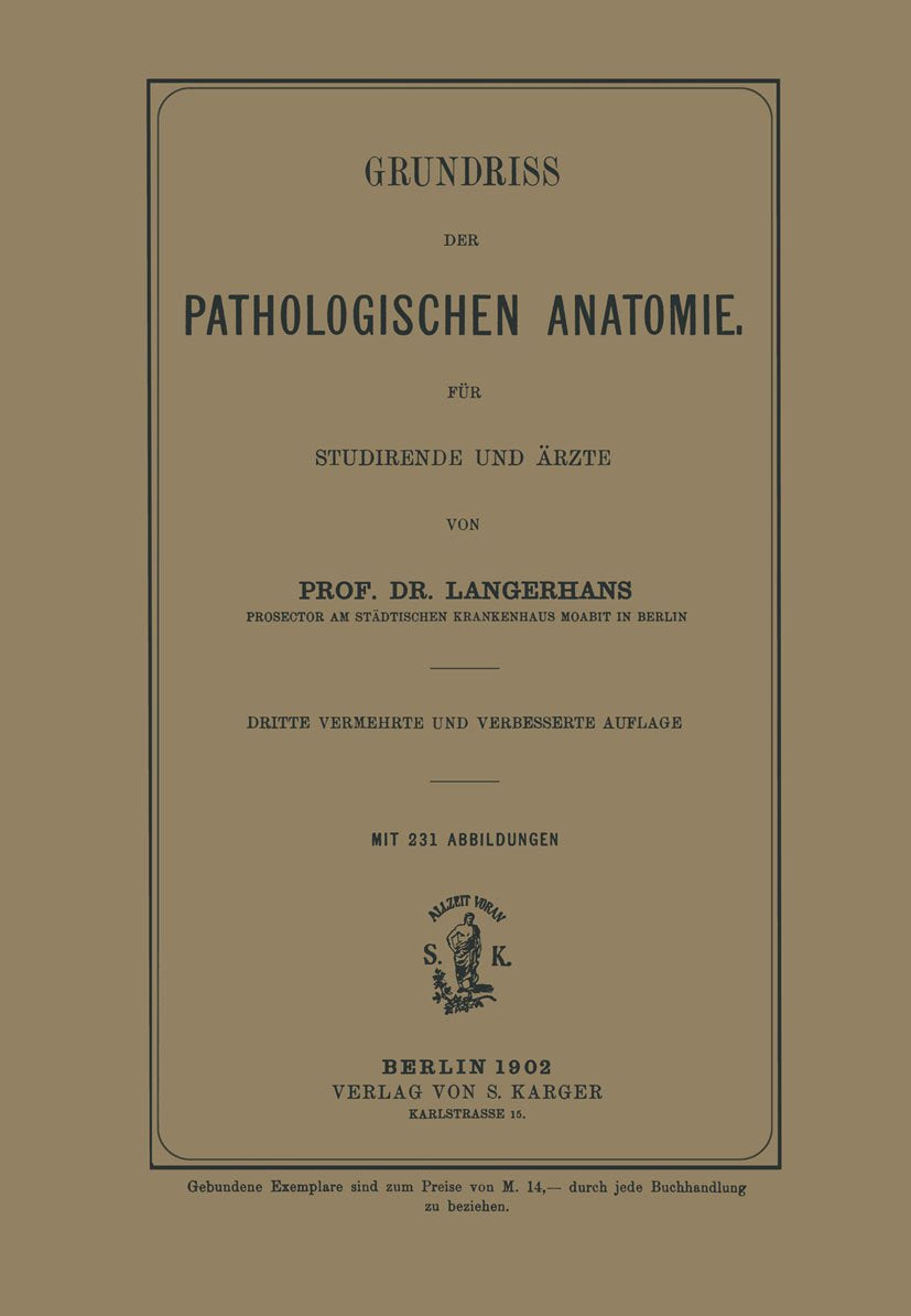 Grundriss Der Pathologischen Anatomie: Für Studierende und Ärzte Medicine