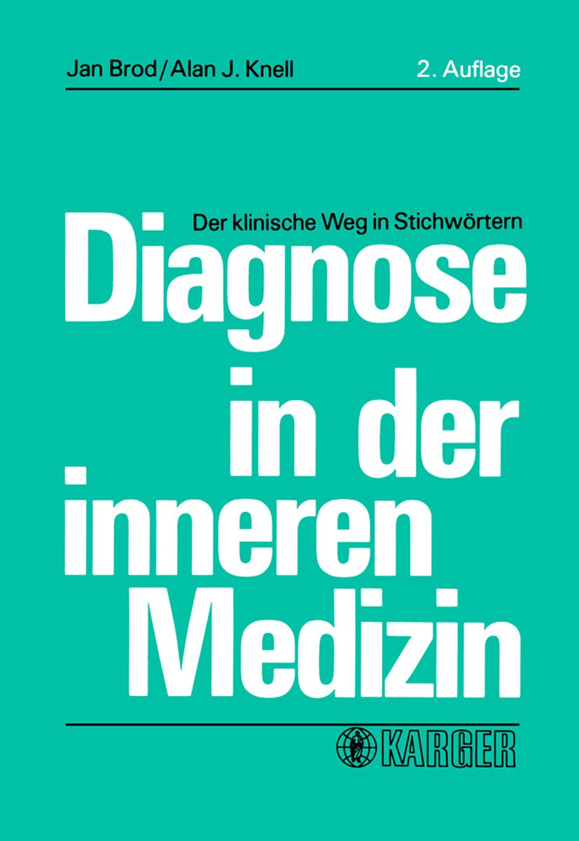 Diagnose in der inneren Medizin: Der klinische Weg in Stichwörtern. Medicine