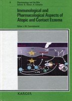 Pharmacology and the Skin / Immunological and Pharmacological Aspects of Atopic and Contacts Eczema: 9th CIRD Galderma Symposium on Advances in Skin Pharmacology, Cannes, October 1990. Medicine