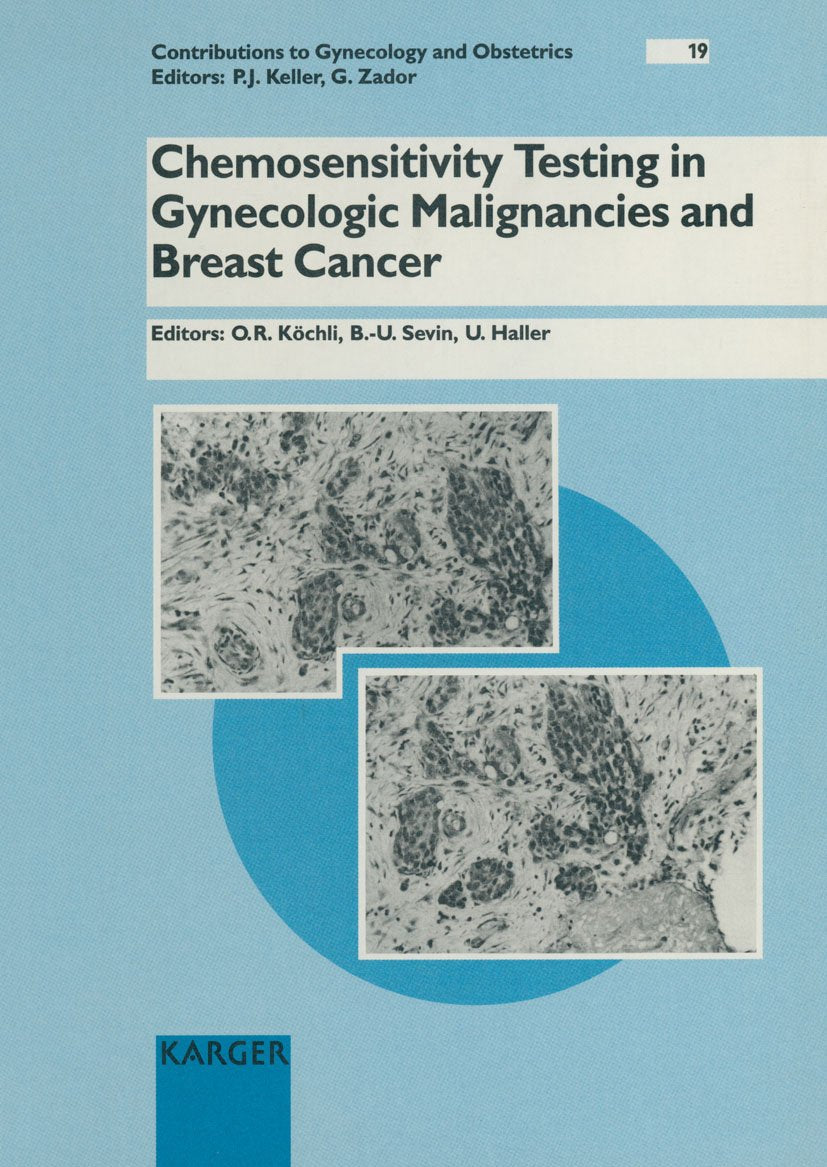 Contributions to Gynaecology and Obstetrics. Siehe auch: Bibliotheca Gynaecologica /Fortschritte der Geburtshilfe und Gynäkologie / Chemosensitivity ... TO GYNECOLOGY AND OBSTETRICS, Band 19) Medicine