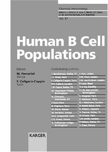 Chemical Immunology and Allergy. (Formerly: Progress in Allergy /Fortschritte der Allergielehre) / Human B Cell Populations Medicine