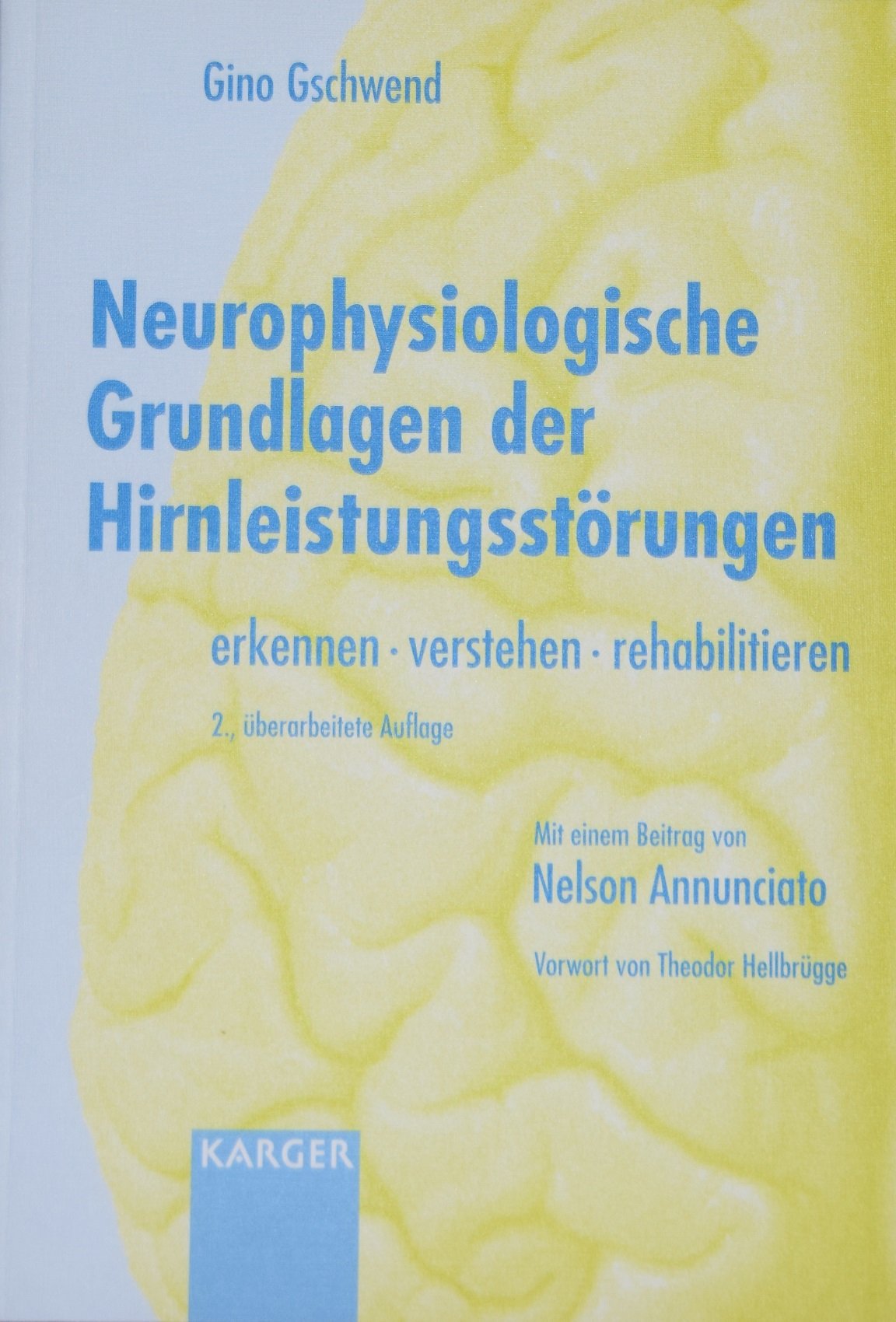 Neurophysiologische Grundlagen der Hirnleistungsstörungen: Erkennen. Verstehen. Rehabilitieren Medicine