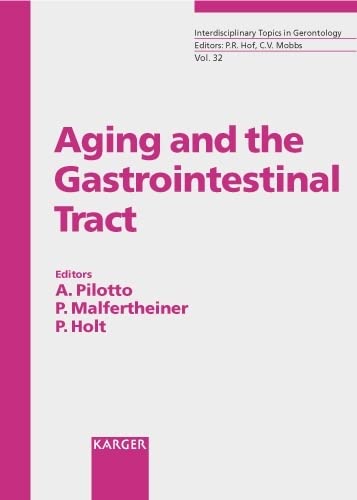 Interdisciplinary Topics in Gerontology / Aging and the Gastrointestinal Tract Medicine