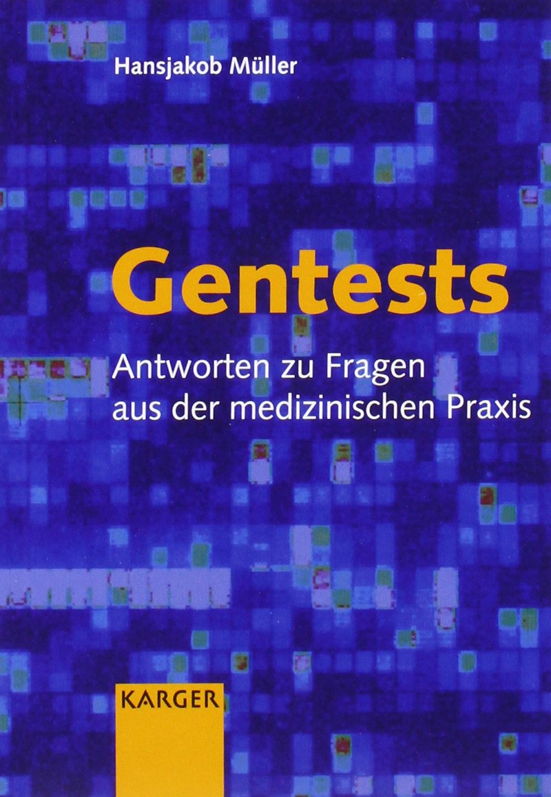 Gentests: Antworten Zu Fragen Aus Der Medizinischen Praxis book