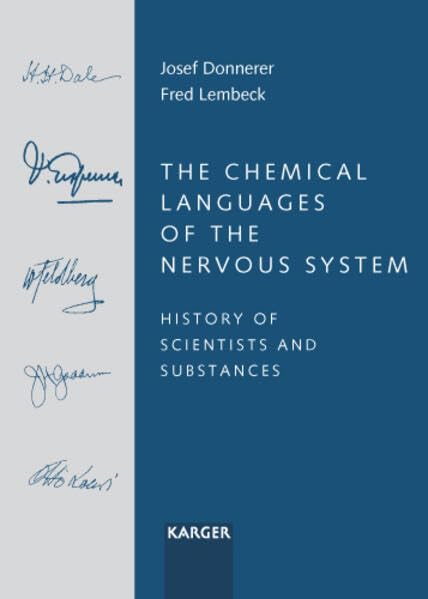 The Chemical Languages of the Nervous System: History of Scientists and Substances Medicine