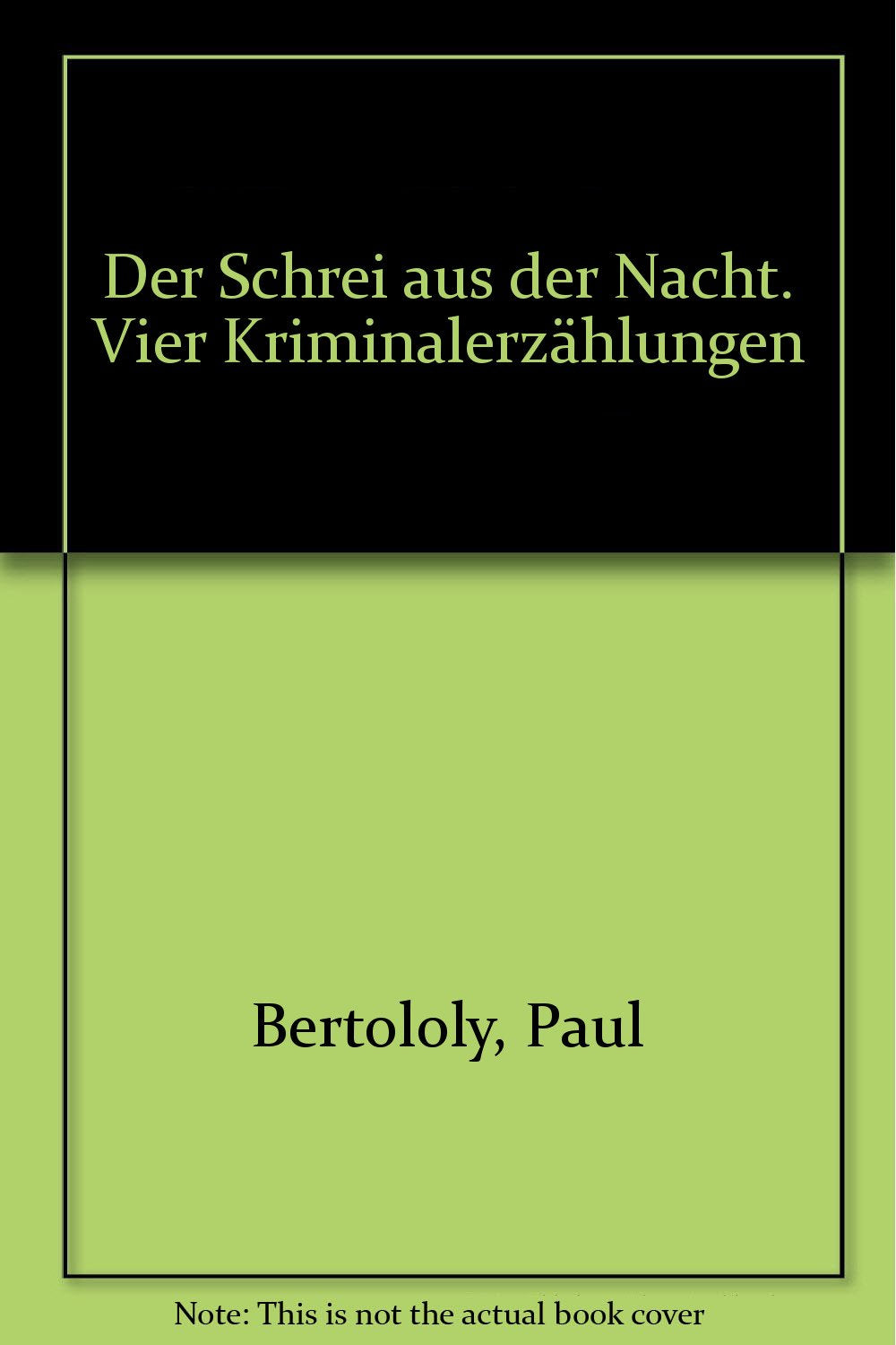 Der Schrei aus der Nacht. Vier Kriminalerzählungen Books
