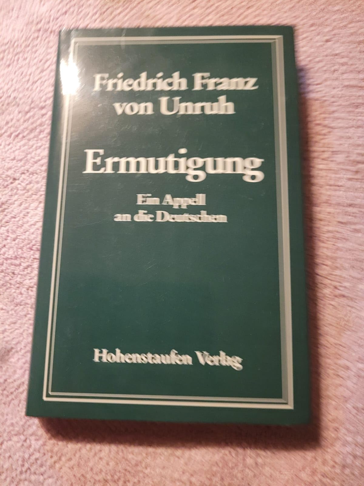 Ermutigung. Ein Appell an die Deutschen Books