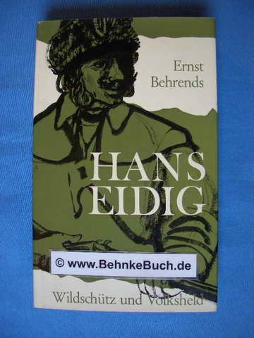 Product Image: Hans Eidig. Heidewildschütz und Volksheld