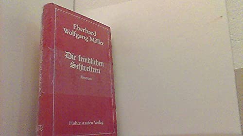 Die feindlichen Schwestern. Roman Books