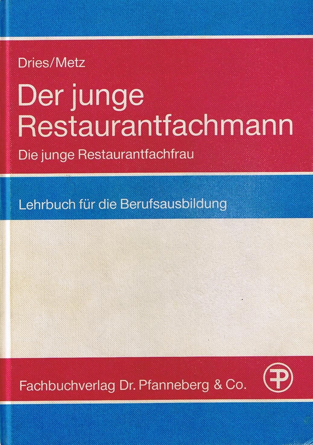 Der junge Restaurantfachmann / Die junge Restaurantfachfrau - Lehrbuch für die Berufsausbildung Books