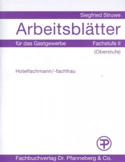 Arbeitsblätter 2 für das Gastgewerbe. Hotelfachmann / -fachfrau: Fachstufe II (Oberstufe) book