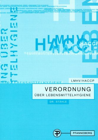 Verordnung über Lebensmittelhygiene, LMHV und HACCP Law