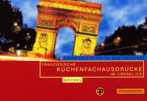 Französische Küchenfachausdrücke im Überblick Business, Finance & Career