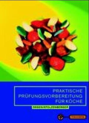 Praktische Prüfungsvorbereitungen für Köche Natural Sciences