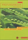 Prüfungsbuch Koch/ Köchin. Prüfungsbereiche Technologie und Warenwirtschaft Study Guides