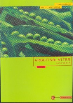 Arbeitsblätter Koch /Köchin. Tl 1. Lehrerausgabe (Livre en allemand) book