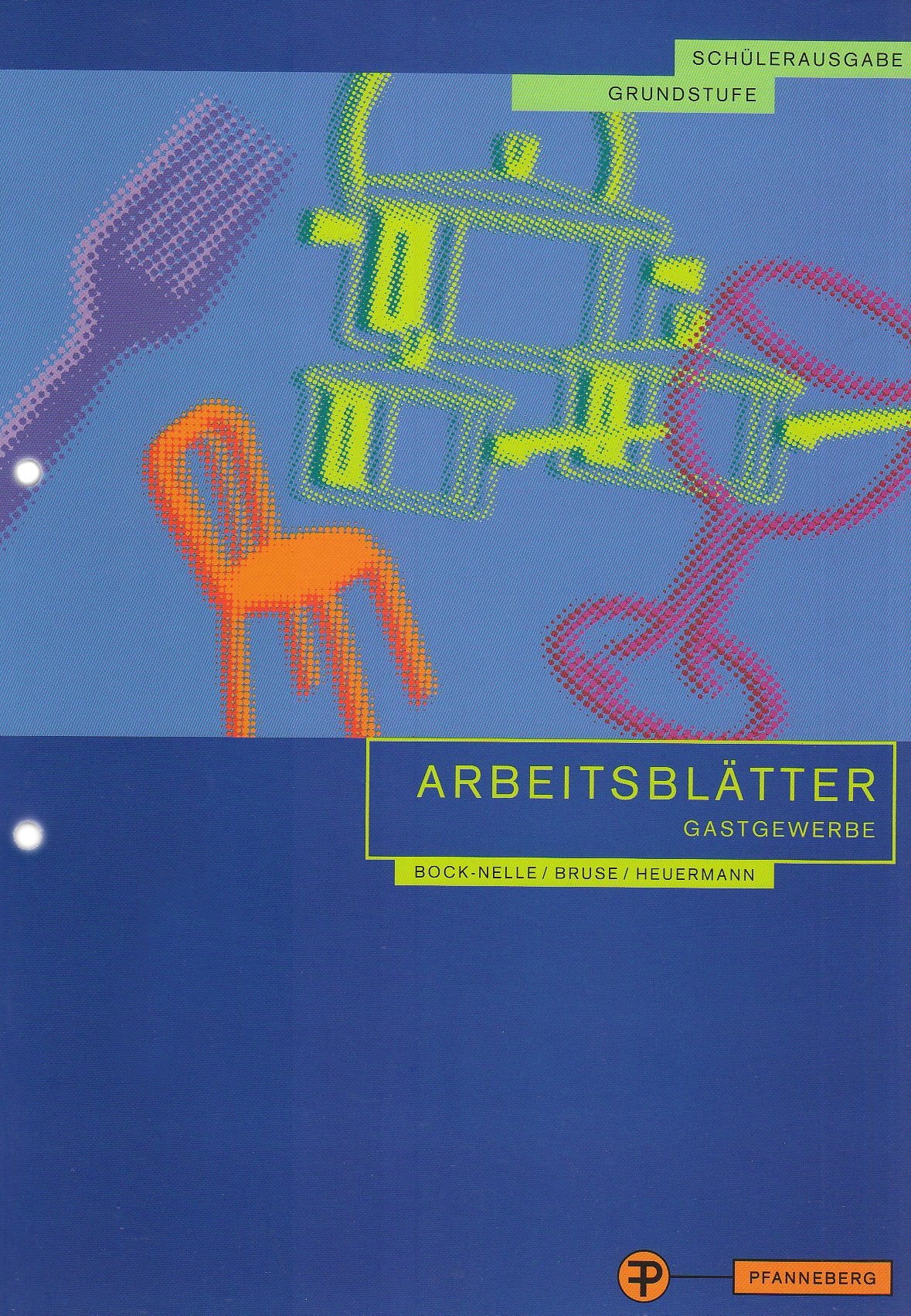 Arbeitsblätter Gastgewerbe Grundstufe: Schülerausgabe Business, Finance & Career