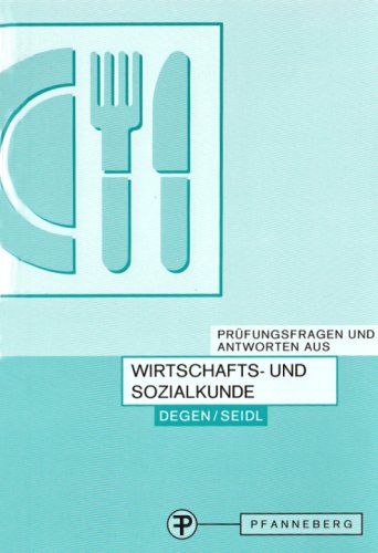 Prüfungsfragen und Antworten aus Wirtschafts- und Sozialkunde Study Guides