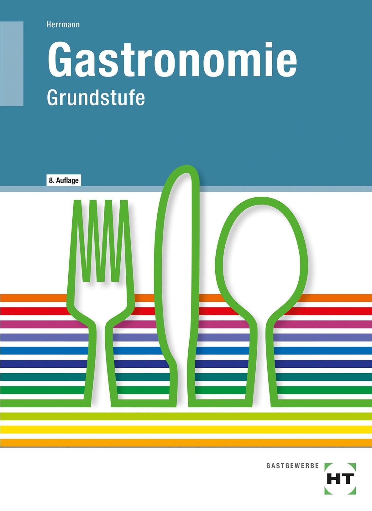Gastronomie, Grundstufe, Lehrbuch: Küche, Service, Magazin Non-fiction