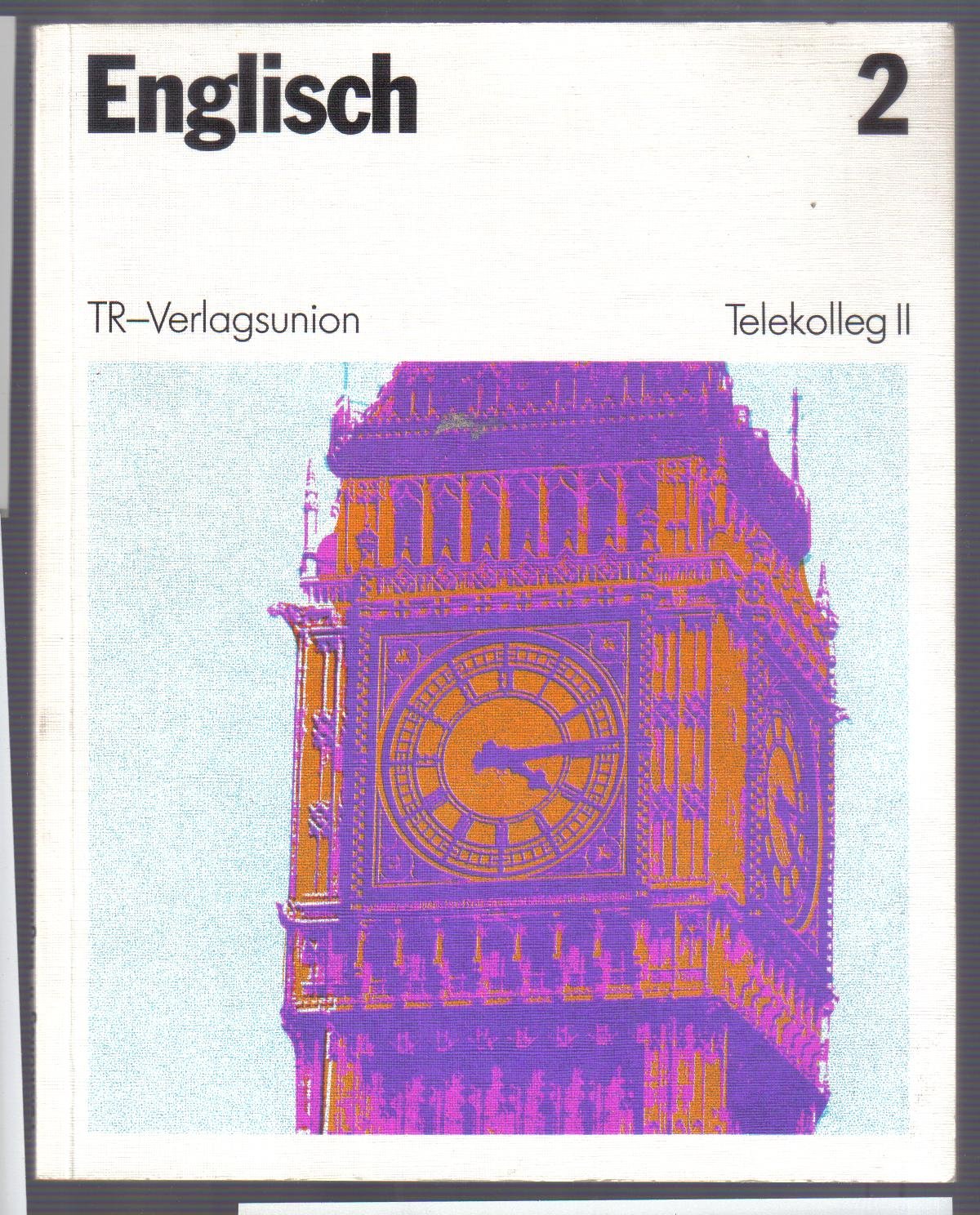 Telekolleg II Band 2. Englisch Units 14-26 Books